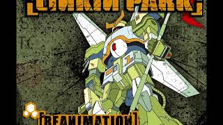 Linkin Park  Reanimation Internal Demo [upl. by Ardnajela146]