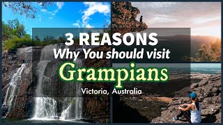 3 Reasons to Visit GRAMPIANS National Park  Victoria Australia  Visit Melbourne [upl. by Eibrab67]