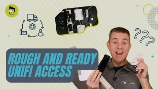 Rough and Ready  Ubiquiti Unifi Access [upl. by Yancy]