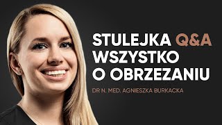 Stulejka i obrzezanie – najczęstsze pytania [upl. by Mieka]