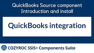 QuickBooks SSIS Components for QuickBooks  SQL Server integration COZYROC SSIS components [upl. by Caasi782]