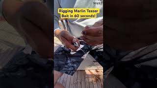 Rigging Marlin Teaser Baits with Lures in 60 seconds  Marlin Fishing [upl. by Schofield931]