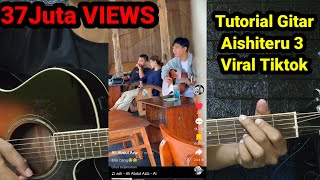 Tutorial Gitar Aishiteru 3  Zivilia  Ketika kau marah dan cemburu kau begitu cantik [upl. by Sherlock]