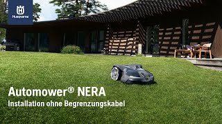 Husqvarna Automower® NERA  Satellitengesteuerter Mähroboter ohne Begrenzungskabel [upl. by Kendrah]