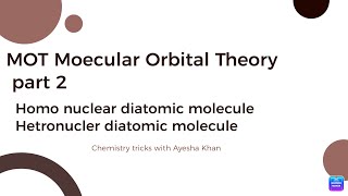 MOT part 2what are hetronuclear diatomic molecules and Homo nuclear diatomic molecule chemistry [upl. by Clyte]