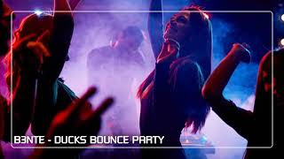 B3NTE  DUCKS 128 BPM EDM BOUNCE PARTY  FREE DOWNLOAD LINK IN THE DESCRIPTION [upl. by Elyrpa279]