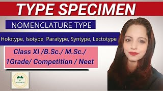 Type Specimen  Nomenclature Type  Holotype Syntype Isotype Paratype Neotype EpitypeTopotype [upl. by Eninahpets]