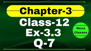 Class 12 Ex 33 Q7 Math  Chapter 3 Matrices  Q7 Ex 33 Class 12 Math  Ex 33 Q7 Class 12 Math [upl. by Jard149]