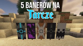 🛡 5 BANERÓW NA TARCZE W MINECRAFT 🛡 114 [upl. by Einra971]