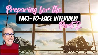 Part 62  Steps to Becoming a Flight Attendant FacetoFace Interview Tips interviewtips [upl. by Elleivad]