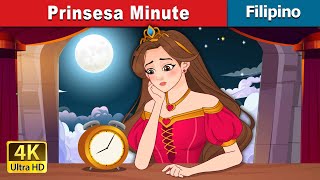 Prinsesa Minute  Princess Minute in Filipino  FilipinoFairyTales [upl. by Nylssej]