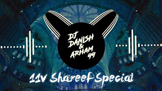 Mere Ghaus piya Jilani11v Shareef special  Dj Danish and Arham99 [upl. by Rhee449]