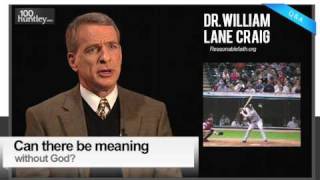 Can There Be Meaning Without God Dr William Lane Craig [upl. by Eugene]