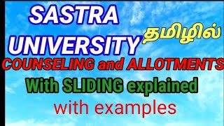 SASTRA counselling allotment explained  how sliding works தமிழில் [upl. by Pomcroy]