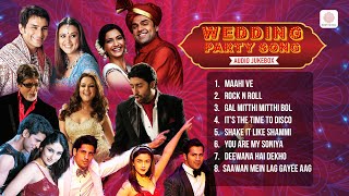 Bollywood Wedding Party Songs  Maahi Ve  Radha  Rock N Roll  Gal Mitthi Mitthi Bol  Lets Nacho [upl. by Bello]