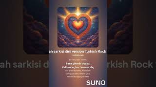 AlimAllah sarkisi dini version Turkish Rock version v2 [upl. by Lemire915]