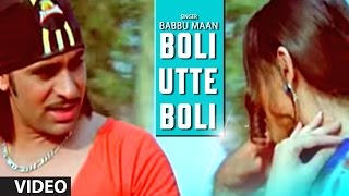 Babbu Maan  quotBoli Utte Boliquot Full Video Song  Rabb Ne Banaiyan Jodiean [upl. by Orms519]