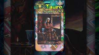 ♉TAURO NOVIEMBRE 2024  ¿Que viene para ti a través del Tarot♉ [upl. by Salvadore]