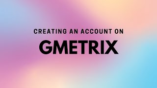 Creating an Account on GMetrix [upl. by Eat]