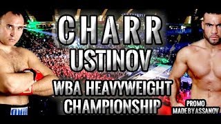 MANUEL CHARR VS ALEXANDER USTINOV  PROMO HD [upl. by Aknahs]