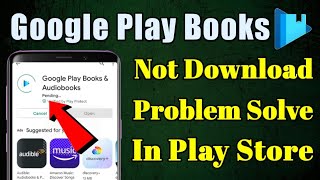 Google Play Books download problem solve  play store not install google play books app [upl. by Enilrac485]