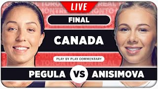 PEGULA vs ANISIMOVA • WTA Toronto 2024 Final • LIVE Tennis Play by Play Stream [upl. by Waldman]