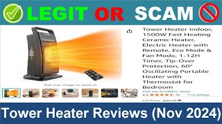 Tower Heater Reviews  Nov 2024 Beware of Scam Watch Now [upl. by Norab]