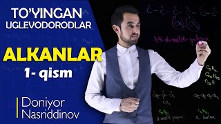 ORGANIK KIMYO ALKANLAR 1QISM TOYINGAN UGLEVODORODLAR [upl. by Chariot]