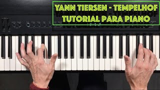 Cómo tocar Tempelhof de Yann Tiersen  Tutorial y partitura [upl. by Yniffit524]