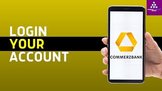 How To Login Commerzbank Online Banking Account 2024  Commerz Bank Digital Banking Sign In Guide [upl. by Feirahs]