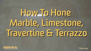 How To Hone Marble Limestone Travertine amp Terrazzo [upl. by Xanthe475]