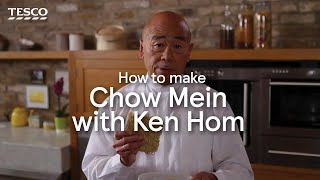 How to Make Chow Mein with Ken Hom  Tesco [upl. by Eliath703]