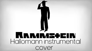 Rammstein  Hallomann instrumental cover [upl. by Tyne401]