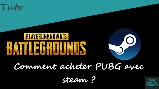 1  Tuto  comment acheter pubg sur steam  FR [upl. by Kobi]