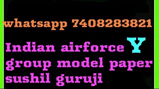 indian airforce y group model paper  sushil guruji [upl. by Aneetsyrk]