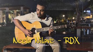 Neela Nilave  RDX  Guitar Cover [upl. by Eiramnaej]