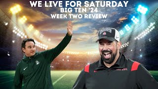 Big Ten Week Two Review 24 [upl. by Esinet]