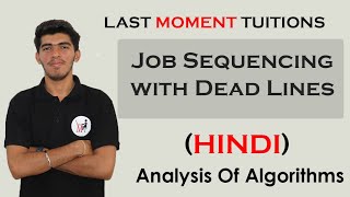 Job Sequencing with Deadlines  Greedy Method in Hindi  DAA Lectures [upl. by Heida34]