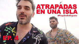 ATRAPADAS EN UNA ISLA PaquitaEnEspaña  EP 4 [upl. by Chui]