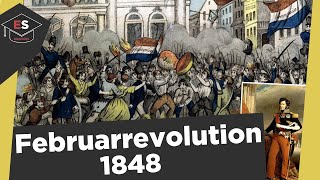 Februarrevolution 1848 Frankreich  Ursache Ablauf Folgen Februarrevolution 1848 einfach erklärt [upl. by Abell]