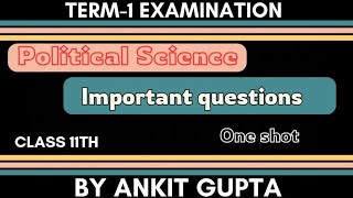 Important questions  class 11th  Political science  Hindi  mid term exam  by Ankit Gupta [upl. by Thadeus]