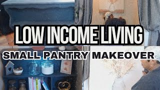 LOW INCOME LIVINGSMALL KITCHEN PANTRY MAKEOVER TRANSFORMATIONDonniceDalesLivingSpace [upl. by Annis]