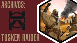 ARCHIVOS Historia Cultura y Sociedad Tusken Raiders  Star Wars [upl. by Hgieleak]