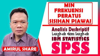 ANALISIS FREKUENSI PERATUS MIN DAN SISIHAN PIAWAI MENGGUNAKAN SPSS [upl. by Shelagh851]