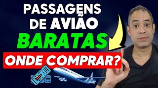 COMO COMPRAR PASSAGENS DE AVIÃO BARATAS 20232024 [upl. by Nagap]