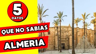 Descubre 5 Datos Asombrosos de ALMERIA [upl. by Jarv]