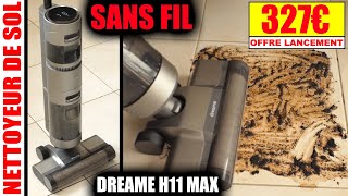 DREAME H11 max nettoyeur de sol laveur amp aspirateur sans fil type LIDL SILVERCREST SHBR 560 A1 [upl. by Troth]