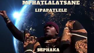 Sephaka Lipapatlele Mphatlalatsane Khopolo  Nako li palamane [upl. by Drexler]