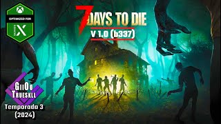 Buscando una Matraz  Dia 621  7 Days to Die V10 b337  Xbox SX [upl. by Estes715]