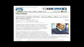 Algerie  Pourquoi Abdelaziz Bouteflika efface les dettes africaines [upl. by Nottap954]